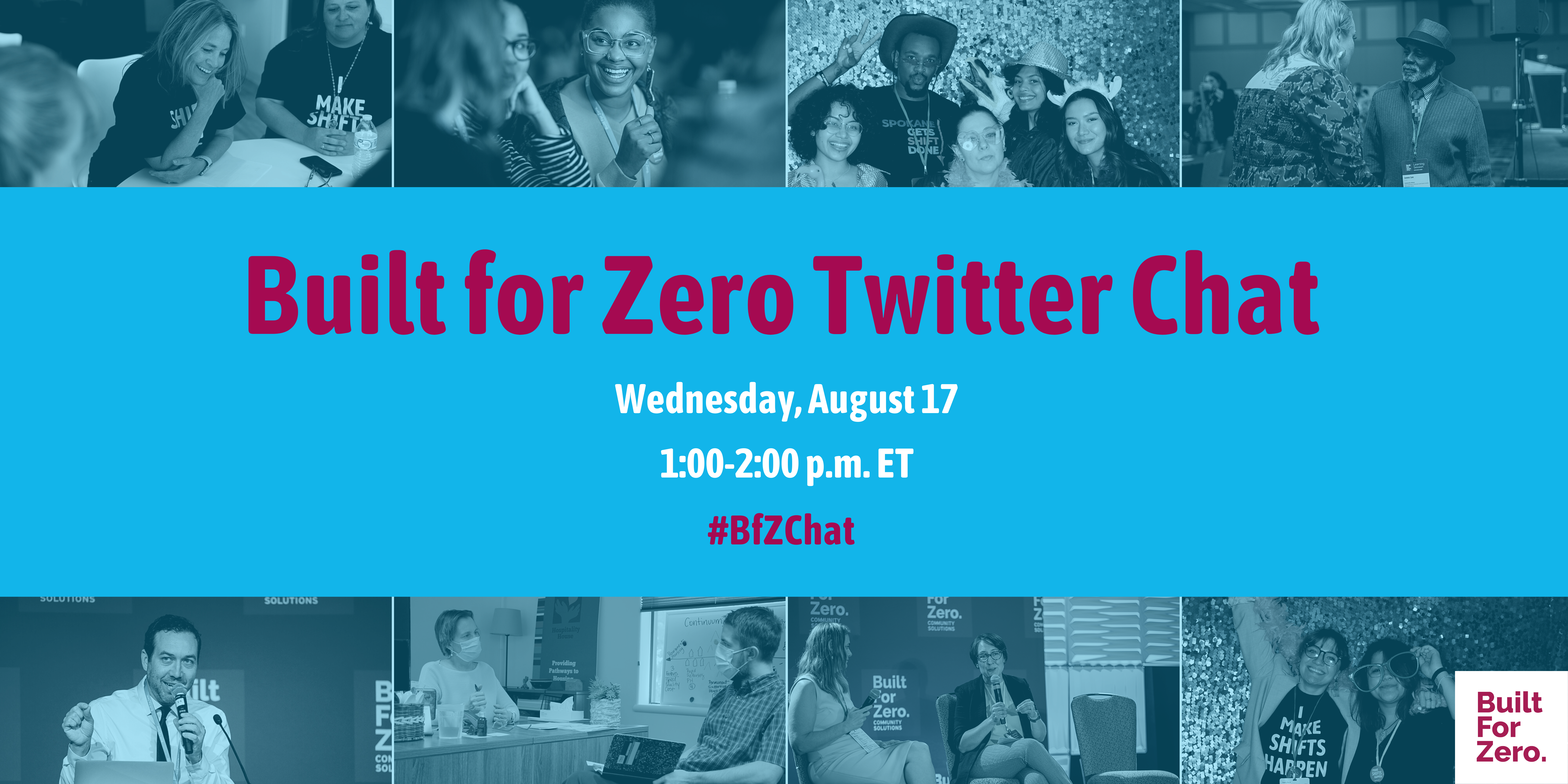 Built for Zero Twitter chat invitation showing faces of people in the Built for Zero movement.